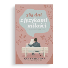365 dni z językami miłości - rozważania na każdy dzień - Gary Chapman