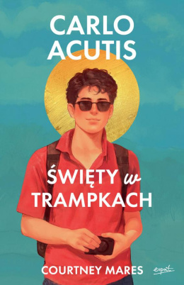 Carlo Acutis Święty w trampkach - Courney Mares