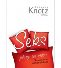 Seks jakiego nie znacie - o. Ksawery Knotz OFMCap