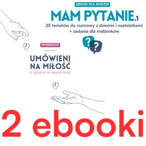 Zestaw 2 ebooków "Mam pytanie" i "Umówieni na miłość"